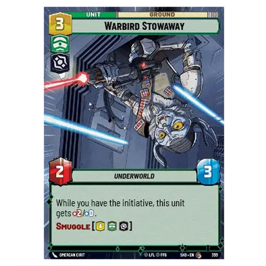 Warbird Stowaway 355 card from the Star Wars Unlimited set Shadows of the Galaxy