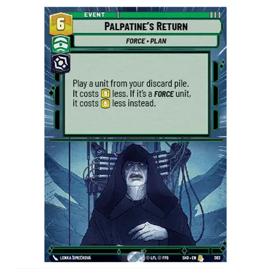 Palpatine’s Return 363 card from the Star Wars Unlimited set Shadows of the Galaxy