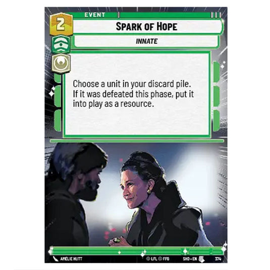 Spark of Hope 374 card from the Star Wars Unlimited set Shadows of the Galaxy