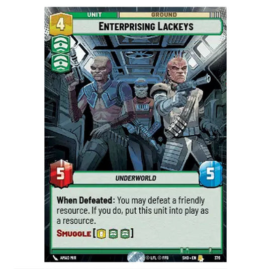 Enterprising Lackeys 376 card from the Star Wars Unlimited set Shadows of the Galaxy