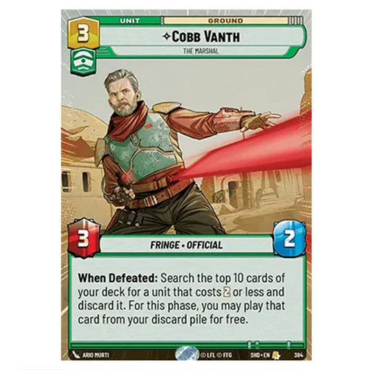 Cobb Vanth 384 card from the Star Wars Unlimited set Shadows of the Galaxy