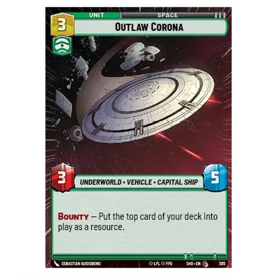 Outlaw Corona 385 card from the Star Wars Unlimited set Shadows of the Galaxy