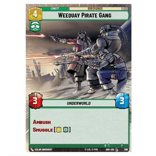 Weequay Pirate Gang 388 card from the Star Wars Unlimited set Shadows of the Galaxy