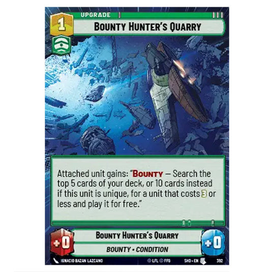 Bounty Hunter’s Quarry 392 card from the Star Wars Unlimited set Shadows of the Galaxy