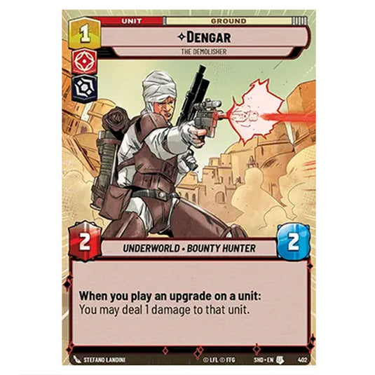 Dengar 402 card from the Star Wars Unlimited set Shadows of the Galaxy