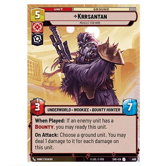 Krrsantan 408 card from the Star Wars Unlimited set Shadows of the Galaxy