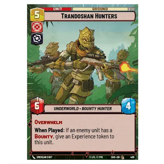 Trandoshan Hunters 409 card from the Star Wars Unlimited set Shadows of the Galaxy