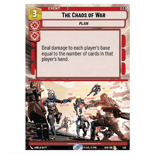 The Chaos of War 428 card from the Star Wars Unlimited set Shadows of the Galaxy