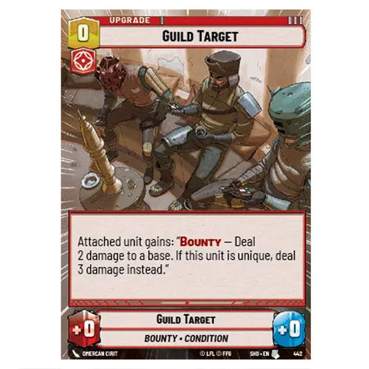 Guild Target 442 card from the Star Wars Unlimited set Shadows of the Galaxy