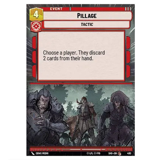 Pillage 450 card from the Star Wars Unlimited set Shadows of the Galaxy