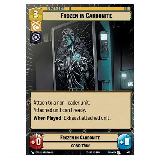 Frozen in Carbonite 462 card from the Star Wars Unlimited set Shadows of the Galaxy