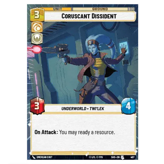 Coruscant Dissident 467 card from the Star Wars Unlimited set Shadows of the Galaxy