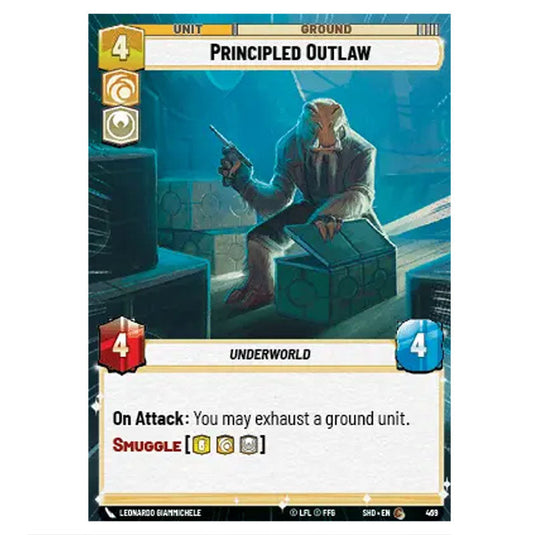 Principled Outlaw 469 card from the Star Wars Unlimited set Shadows of the Galaxy