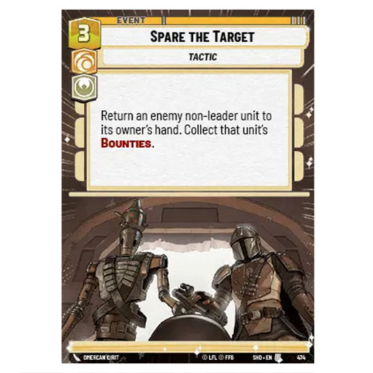 Spare the Target 474 card from the Star Wars Unlimited set Shadows of the Galaxy