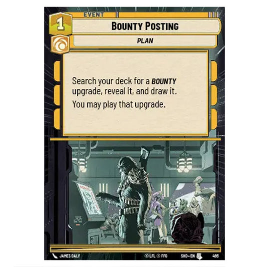 Bounty Posting 495 card from the Star Wars Unlimited set Shadows of the Galaxy