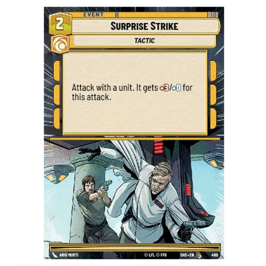 Surprise Strike 498 card from the Star Wars Unlimited set Shadows of the Galaxy