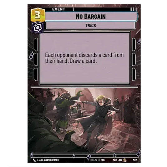 No Bargain 507 card from the Star Wars Unlimited set Shadows of the Galaxy