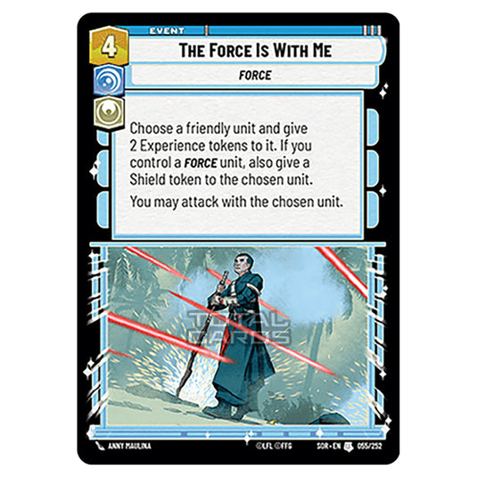 Star Wars Unlimited - Spark of Rebellion - The Force Is With Me (Uncommon) - 055/252