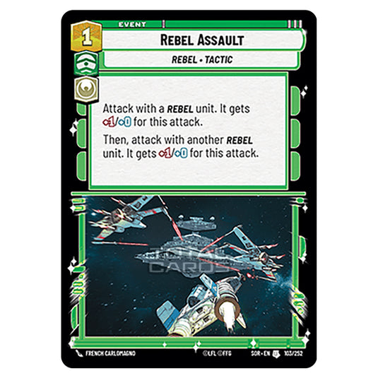 Star Wars Unlimited - Spark of Rebellion - Rebel Assault (Uncommon) - 103/252