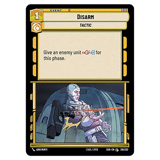 Star Wars Unlimited - Spark of Rebellion - Disarm (Common) - 216/252