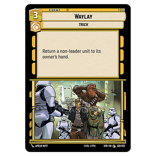 Star Wars Unlimited - Spark of Rebellion - Waylay (Common) - 222/252