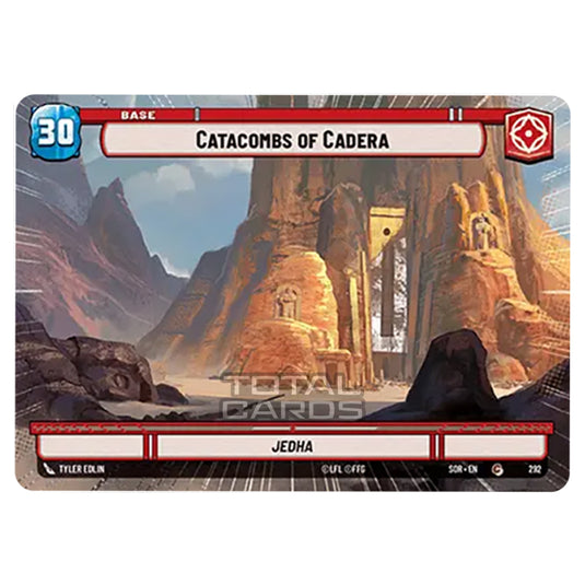 Star Wars Unlimited - Spark of Rebellion - Catacombs of Cadera (Common) - 292 (Hyperspace)