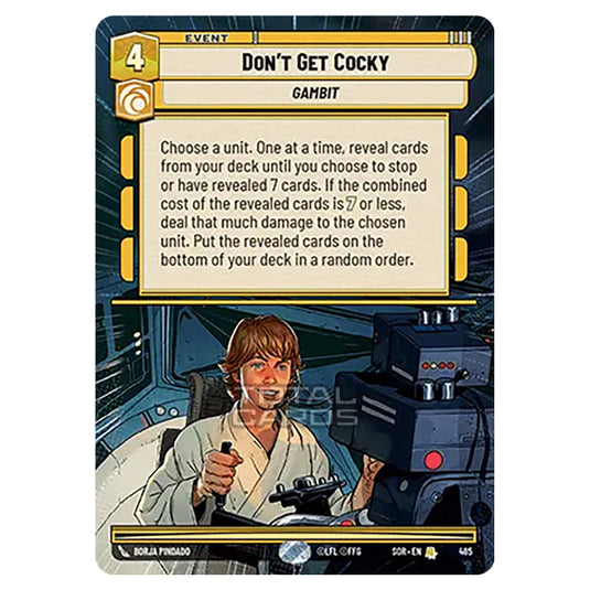 Star Wars Unlimited - Spark of Rebellion - Don't Get Cocky (Rare) - 485 (Hyperspace)