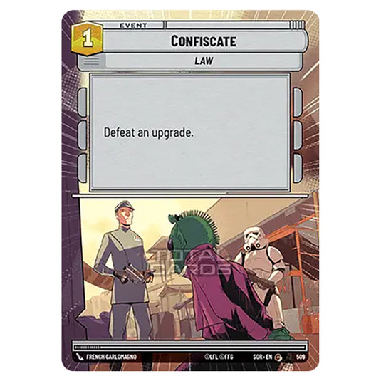 Star Wars Unlimited - Spark of Rebellion - Confiscate (Common) - 509 (Hyperspace)