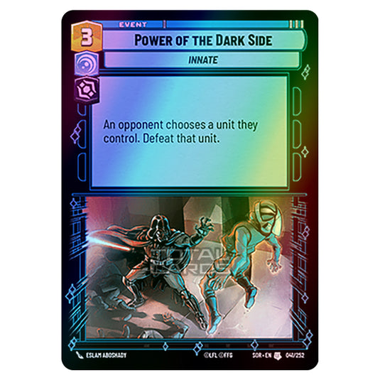 Star Wars Unlimited - Spark of Rebellion - Power of the Dark Side (Uncommon) - 041/252 (Foil)