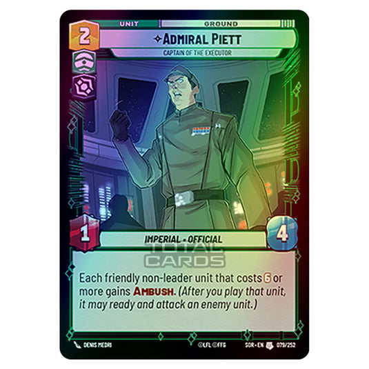 Star Wars Unlimited - Spark of Rebellion - Admiral Piett (Uncommon) - 079/252 (Foil)