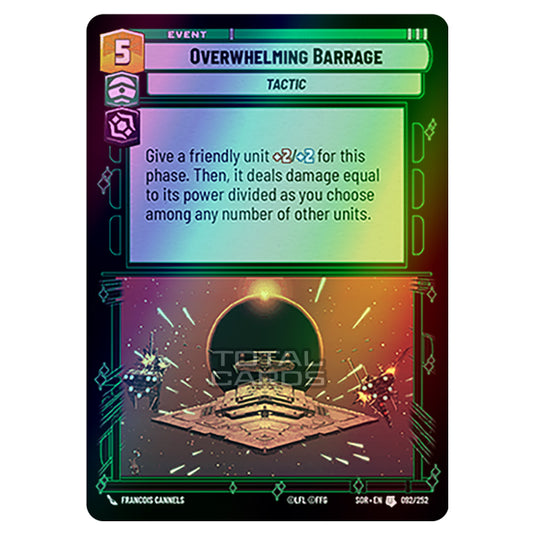 Star Wars Unlimited - Spark of Rebellion - Overwhelming Barrage (Uncommon) - 092/252 (Foil)