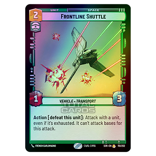 Star Wars Unlimited - Spark of Rebellion - Frontline Shuttle (Rare) - 110/252 (Foil)