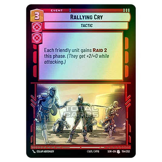 Star Wars Unlimited - Spark of Rebellion - Rallying Cry (Uncommon) - 154/252 (Foil)