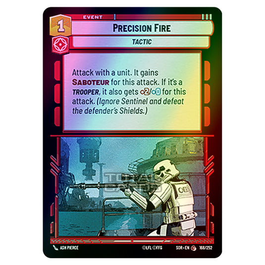 Star Wars Unlimited - Spark of Rebellion - Precision Fire (Common) - 168/252 (Foil)