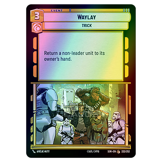 Star Wars Unlimited - Spark of Rebellion - Waylay (Common) - 222/252 (Foil)
