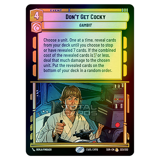 Star Wars Unlimited - Spark of Rebellion - Don't Get Cocky (Rare) - 223/252 (Foil)