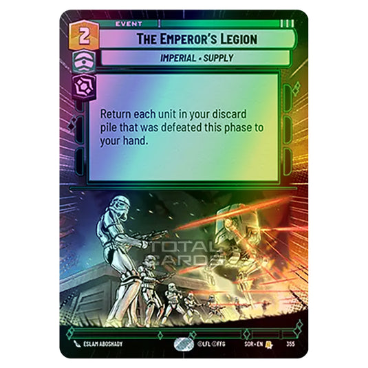 Star Wars Unlimited - Spark of Rebellion - The Emperor's Legion (Rare) - 355 (Hyperspace Foil)