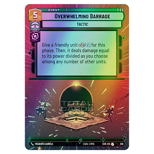 Star Wars Unlimited - Spark of Rebellion - Overwhelming Barrage (Uncommon) - 356 (Hyperspace Foil)