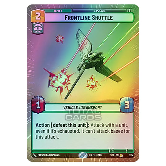 Star Wars Unlimited - Spark of Rebellion - Frontline Shuttle (Rare) - 374 (Hyperspace Foil)