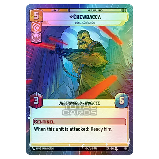 Star Wars Unlimited - Spark of Rebellion - Chewbacca (Uncommon) - 458 (Hyperspace Foil)