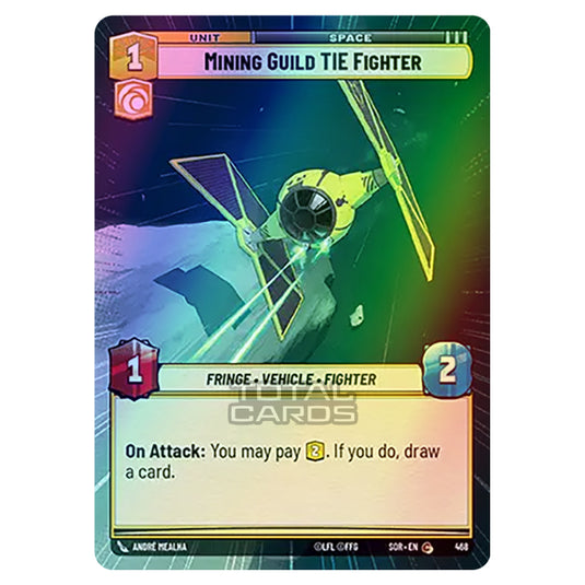Star Wars Unlimited - Spark of Rebellion - Mining Guild TIE Fighter (Common) - 468 (Hyperspace Foil)