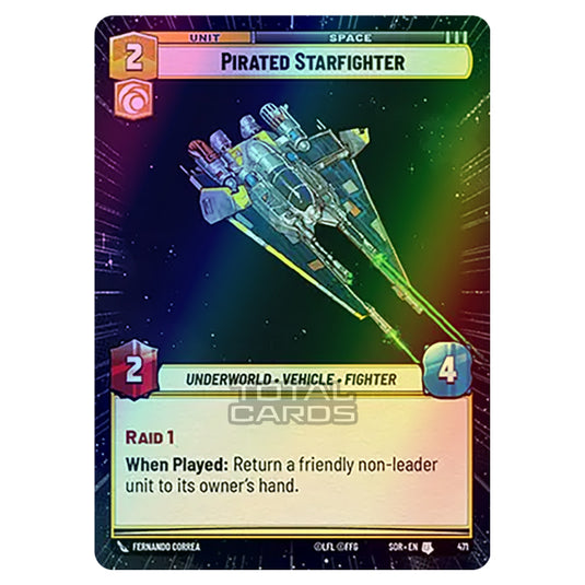 Star Wars Unlimited - Spark of Rebellion - Pirated Starfighter (Uncommon) - 471 (Hyperspace Foil)