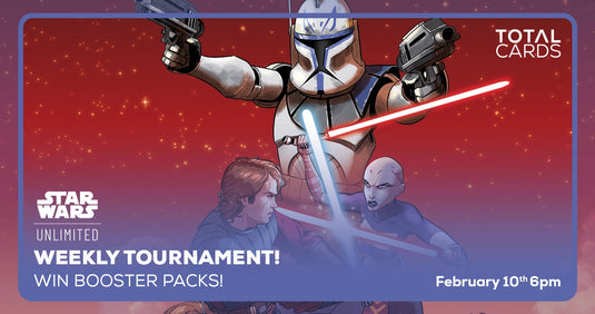 Star Wars Unlimited - Weekly Tournament - Monday 6pm (10/02/25)