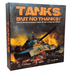 Tanks, But No Thanks!