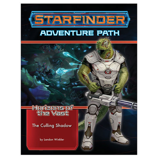 Starfinder - Adventure Path - The Culling Shadow (Horizons of the Vast 6 of 6)