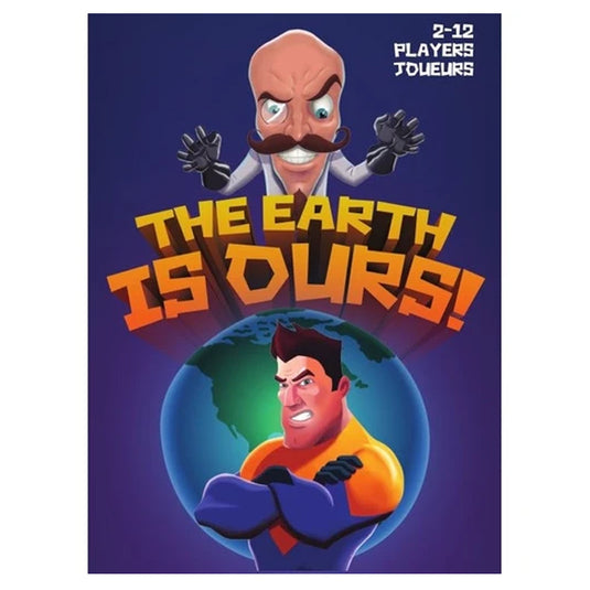 The Earth is Ours!