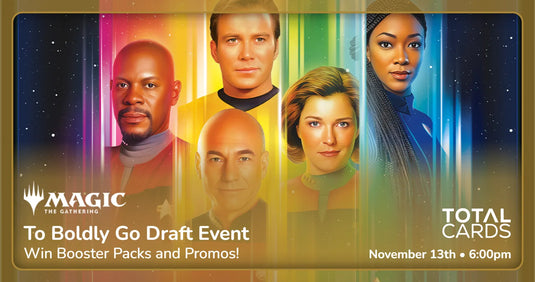 Magic the Gathering - Star Trek - To Boldly Go Draft - Friday 6pm (13/11/26)