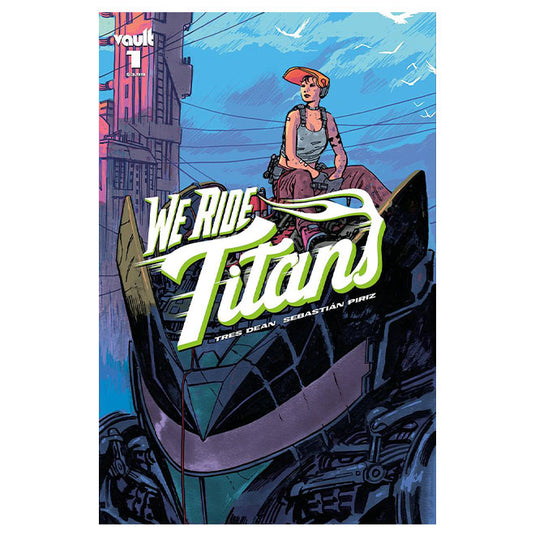 We Ride Titans #1 - Cover B - Hixson