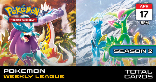 Pokémon - Weekly League Tournament - Wednesday 6pm (17/04/24)