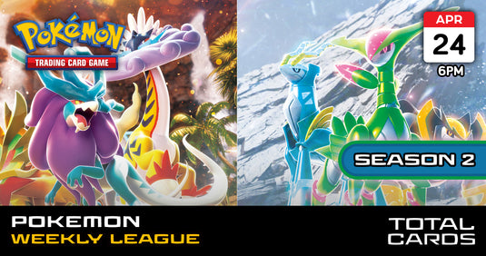 Pokémon - Weekly League Tournament - Wednesday 6pm (24/04/24)